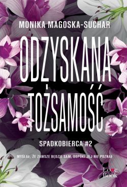 Okadka ksiki - Odzyskana tosamo. Spadkobierca