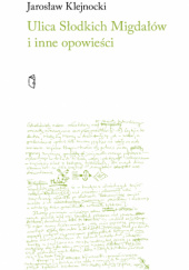 Okadka ksiki - Ulica Sodkich Migdaw i inne opowieci