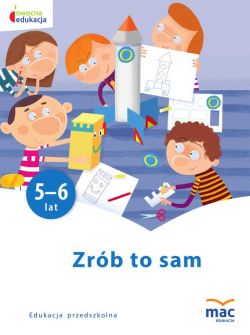 Okadka ksiki - Zrb to sam. Modsze przedszkolaki