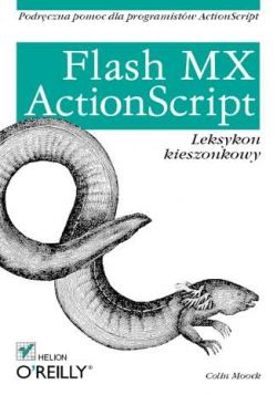 Okadka ksiki - Flash MX. ActionScript. Leksykon kieszonkowy