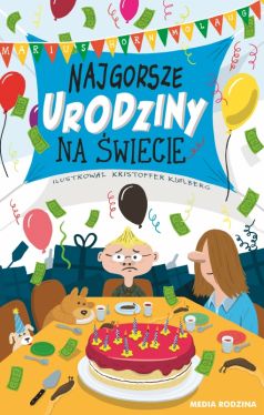 Okadka ksiki - Najgorsze urodziny na wiecie