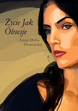 Okadka ksiki - ycie jak obsesje