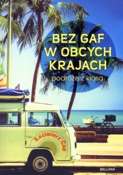 Okadka ksiki - Bez gaf w obcych krajach