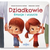 Okadka ksiki - Dziadkowie. Emocje i uczucia