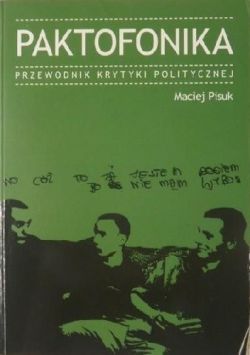 Okadka ksiki - Paktofonika Przewodnik Krytyki Politycznej