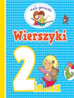 Okadka ksiki - Mali geniusze. Wierszyki 2 latka