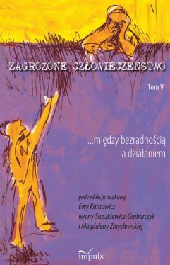 Okadka ksiki - Zagroone czowieczestwo. Tom V. ...midzy bezradnoci a dziaaniem