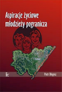 Okadka ksiki - Aspiracje yciowe modziey pogranicza