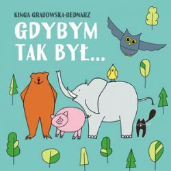 Okadka ksiki - Gdybym tak by... Wiersze dla dzieci