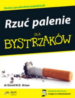 Okadka ksiki - Rzu palenie dla bystrzakw