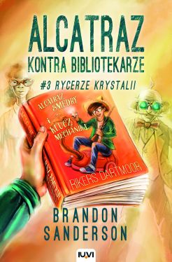 Okadka ksiki - Alcatraz kontra Bibliotekarze. Rycerze Krystalii