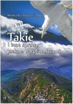 Okadka ksiki - Takie i inne sprawy Jacka z wtpliwociami