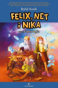 Okadka ksiki - Felix, Net i Nika oraz Fantologia