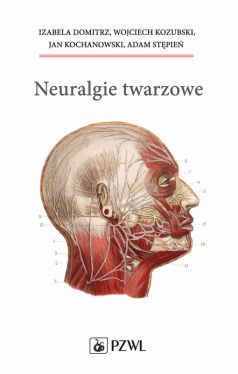 Okadka ksiki - Neuralgie twarzowe