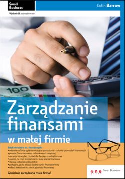 Okadka ksiki - Zarzdzanie finansami w maej firmie. Wydanie II zaktualizowane 