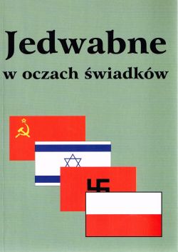 Okadka ksiki - Jedwabne w oczach wiadkw