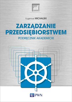 Okadka ksiki - Zarzdzanie przedsibiorstwem. Podrcznik akademicki