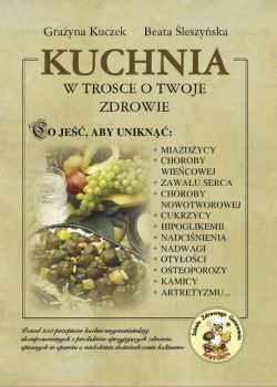 Okadka ksiki - Kuchnia w trosce o Twoje zdrowie