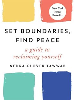 Okadka ksiki - Set Boundaries, Find Peace: A Guide to Reclaiming Yourself 