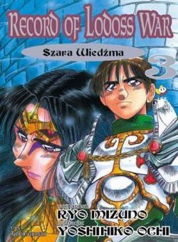 Okadka ksiki - Record of Lodoss War. Tom 3. Szara Wiedma