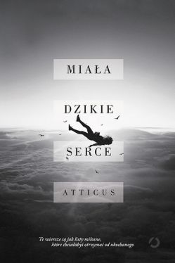 Okadka ksiki - Miaa dzikie serce