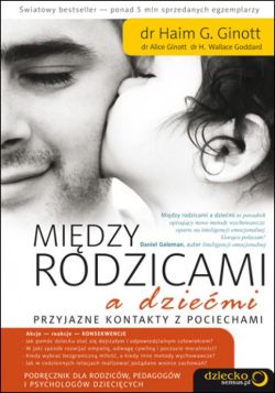 Okadka ksiki - Midzy rodzicami a dziemi. Przyjazne kontakty z pociechami 