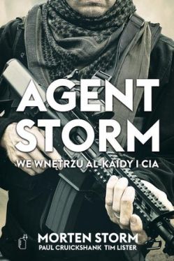 Okadka ksiki - Agent Storm. We wntrzu Al-Kaidy i CIA