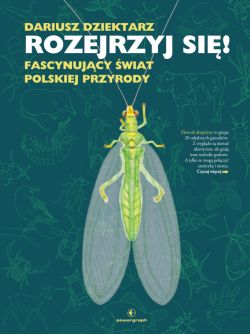 Okadka ksiki - Rozejrzyj si! Fascynujcy wiat polskiej przyrody