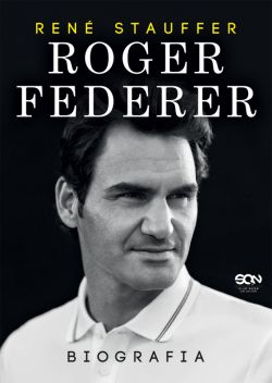 Okadka ksiki - Roger Federer. Biografia