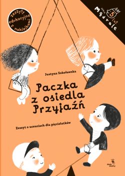 Okadka ksiki - Mdrale. Paczka z osiedla Przyja. Zeszyt o uczuciach dla piciolatkw