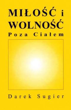 Okadka ksiki - Mio i wolno poza ciaem