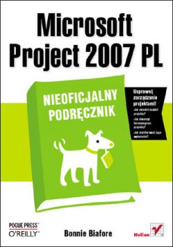 Okadka ksiki - Microsoft Project 2007 PL. Nieoficjalny podrcznik