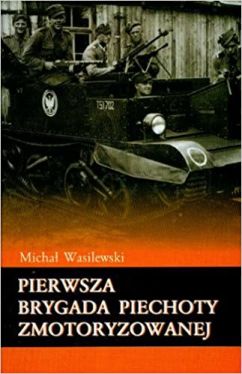 Okadka ksiki - Pierwsza brygada piechoty zmotoryzowanej