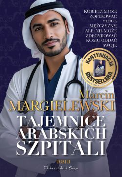 Okadka ksiki - Tajemnice arabskich szpitali. Tom 2