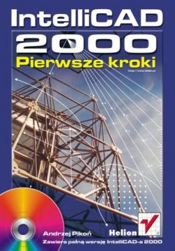 Okadka ksiki - IntelliCAD 2000. Pierwsze kroki