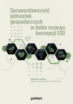 Okadka ksiki - Sprawozdawczo jednostek gospodarczych w dobie rozwoju koncepcji ESG