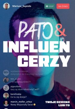 Okadka ksiki - Pato&influencerzy. Twoje dziecko lubi to