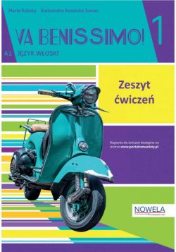 Okadka ksiki - Va Benissimo! 1 wiczenia do jzyka woskiego dla modziey