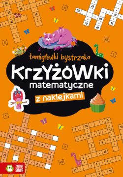 Okadka ksiki - amigwki bystrzaka. Krzyowki matematyczne