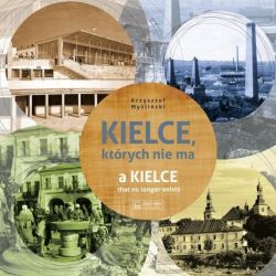 Okadka ksiki - Kielce, ktrych nie ma