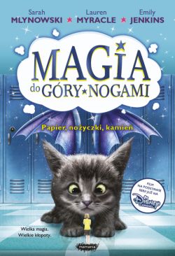 Okadka ksiki - Magia do gry nogami. Papier, noyczki, kamie