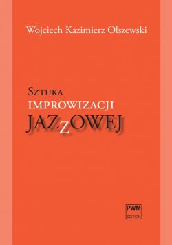 Okadka ksiki - Sztuka improwizacji jazzowej