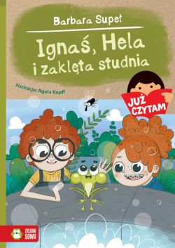 Okadka ksiki - Ju czytam! Igna, Hela i zaklta studnia. Tom 21