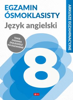 Okadka ksiki - Arkusze egzaminacyjne. Jzyk angielski. Egzamin smoklasisty