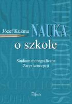 Okadka ksiki - Nauka o szkole