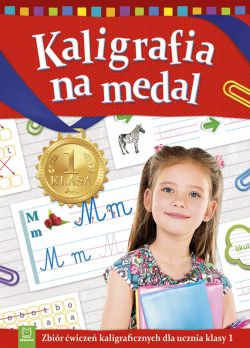 Okadka ksiki - Kaligrafia na medal kl. 1