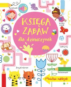 Okadka ksiki - Ksiga zabaw dla dziewczynek