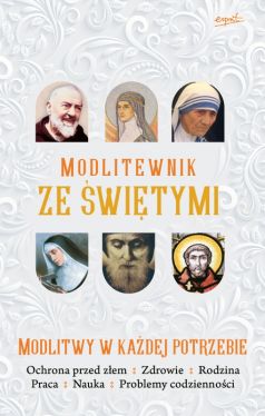 Okadka ksiki - Modlitewnik ze witymi. Modlitwy w kadej potrzebie