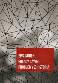 Okadka ksiki - Polacy i ydzi: problemy z histori