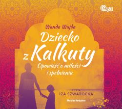 Okadka ksiki - Dziecko z Kalkuty. Audiobook